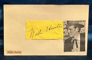 ๐ WALTER HUSTON (d.1950) SIGNED CUT SIGNATURE "The Outlaw" ๐ - Picture 1 of 2