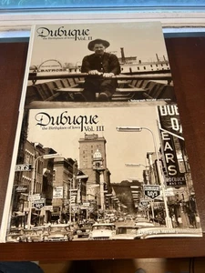Dubuque: the Birthplace of Iowa: A Photo History - Vols. 2 & 3 1st Editions - Picture 1 of 12