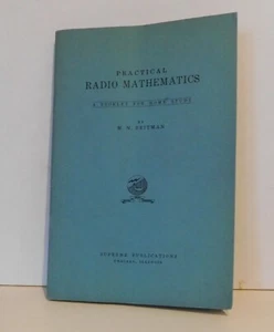 Practical Radio Mathematics Booklet for Home Study by H,M.Beitman 1941 - Picture 1 of 3