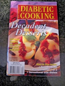 Diabetic Cooking Magazine Cookbook Decadent Desserts May June 2002 - Picture 1 of 2