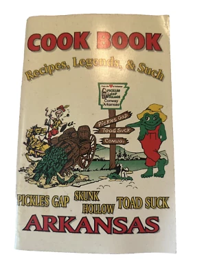 Cookbook Recipes Legends & Such Arkansas Pickles Gap Skunk Hollow Toad Suck 1996 Foto 1 de 4