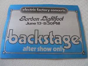 Gordon Lightfoot 1979-BS pass after show only Mann Music Center - June 13, 1979 - Picture 1 of 1