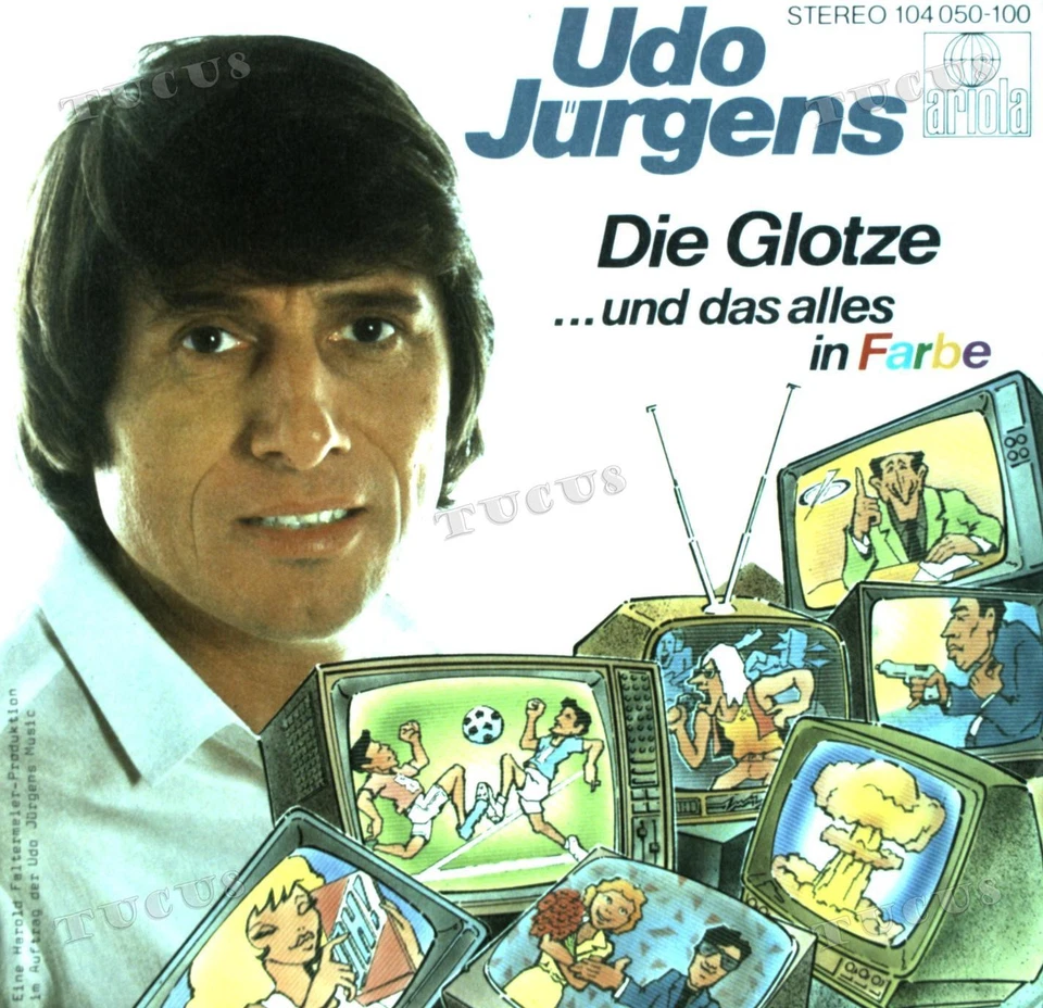 Udo Jürgens - Die Glotze (... Und Das Alles In Farbe) 7in 1982 (VG+/VG+) '* - Image 1 of 1