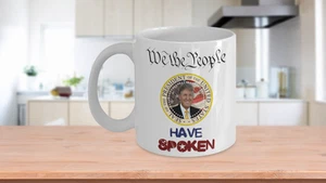 Trump Mug We The People Have Spoken Presidential Seal Patriot Letters White 11 - Bild 1 von 5