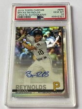 2019 Topps Chrome Update Rookie Card Auto Bryan Reynolds #CUA-BRE PSA 10 Pirates