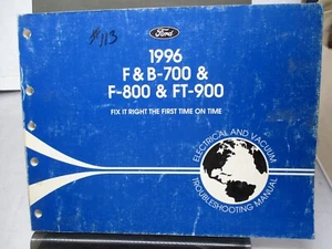 1996 FORD F&B-700 & F-800 FT-900 ELECTRICAL AND VACUUM TROUBLESHOOTING MANUAL - Picture 1 of 3