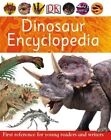 Dinosaur Encyclopedia (First Reference)-Bingham, Caroline, Dorling Kindersley-Ha