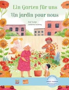 Ein Garten für uns: Kinderbuch Deutsch-Französisch mit MP3-Hörbuch zum Heru ... - Imagen 1 de 1