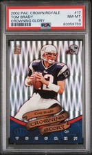🔥TOM BRADY *CROWNING GLORY* INSERT🔥 2002 Pacific Crown Royal PSA 8 NM-MT