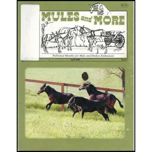 Mules and More - Apr. 2006 Vol. 16 Issue 6 (Back Issue Magazine) - Bild 1 von 2