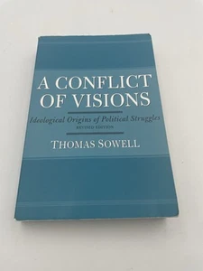 A Conflict of Visions by Thomas Sowell (Revised Edition, 2007) - Imagen 1 de 3