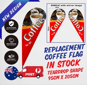 Coffee Teardrop Flag /Coffee 2 Go Replacement Banner / Coffee Sign - Picture 1 of 2