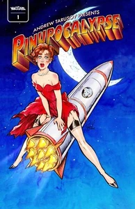 PINUPOCALYPSE #1 Second Printing Cvr B ANDREW TARUSOV LUNAR LAUNCH EXCLUSIVE - Picture 1 of 2