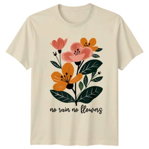 No Rain No Flowers Floral Nature Graphic T-Shirt, Botanical Tee - Picture 1 of 10