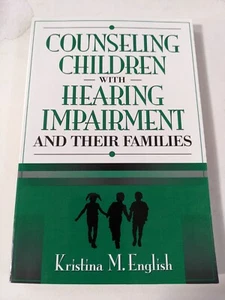 Counseling Children with Hearing Impairments and Their Families - Picture 1 of 4