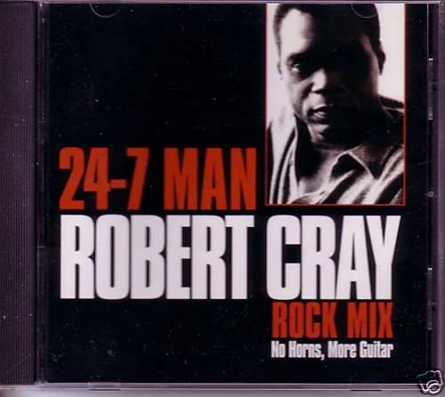 ROBERT CRAY 24-7 Man RARE ROCK MIX More Guitar CD PROMO Foto 1 de 1