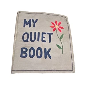 Vintage 1982 My Quiet Book Fabric Educational Learning Book Embroidered USA - Picture 1 of 15