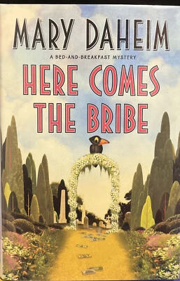 Here Comes the Bribe by Mary Daheim (Hardcover, 2016) - Image 1 of 4
