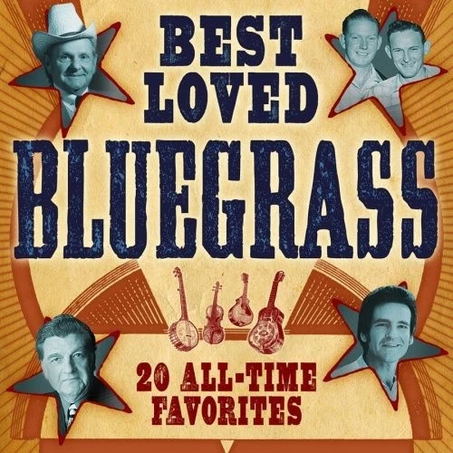 Best Loved Bluegrass: 20 All-Time Favorites by Various Artists [Audio CD] - Bild 1 von 1