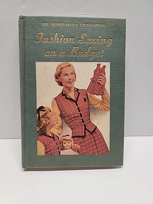 1952 Hardcover Edition of The Homemaker's Encyclopedia FASHION SEWING ON A BUDGT - Image 1 of 4
