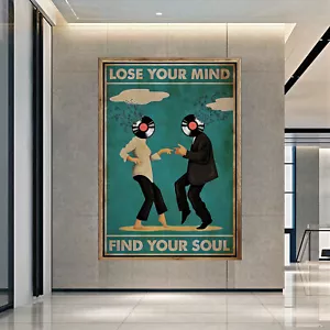PÓSTER/LIENZO Retro Lose Your Mind Find Your Soul 02 Deco Retro De Colección - Imagen 1 de 3
