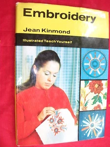 Embroidery by Jean Kinmond Vintage Teach Yourself Illustrated 1972 1st Edition - Imagen 1 de 1