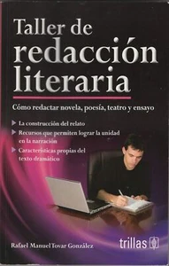 Taller de redacción literaria Cómo Redactar Novels Poesía Teatro Y Ensayo - Picture 1 of 3