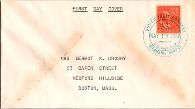 1938 USA SS Antigua United Fruit Company UFC First Day Cover To MA Boston FDC - Image 1 of 2