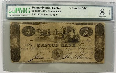 1820's - 1830's Pennsylvania, Easton - Easton Bank "Counterfeit" $5 PMG 8 NET - Image 1 of 2