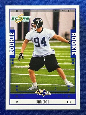 2005 Score Football Rookie (RC) #362 Dan Cody Baltimore Ravens - Image 1 of 2