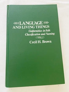 1984 HC Language and living things: Uniformities in folk classification and na.. - Picture 1 of 2