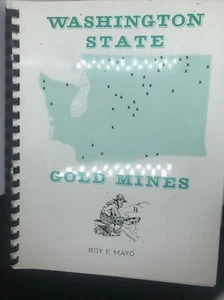 Washington State Goldminen von Roy F. Mayo 6. Auflage 1990 signiert kostenloser Versand - Bild 1 von 10