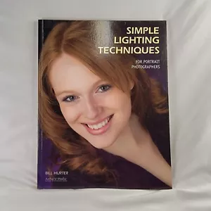 Simple Lighting Techniques for Portrait Photographers by Bill Hurter 2008 - Foto 1 di 5