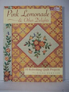 Pink Lemonade & Other Delights: 10 Refreshing Quilt Projects - Bild 1 von 1
