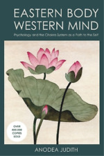 Anodea Judith Eastern Body, Western Mind (Paperback)