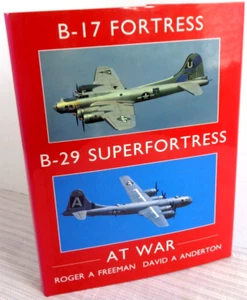 B-17 Fortress and B-29 Superfortress at War by Freeman & Anderton HC/DJ VG! - Picture 1 of 6