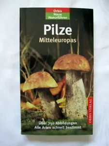 Pilze Mitteleuropas Orbis Verlag Mushroom Paperback Book Mushroom Central Europe - Picture 1 of 8