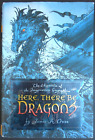 HERE THERE BE DRAGONS True 1st edition 2006 JAMES OWEN Hardcover First in series