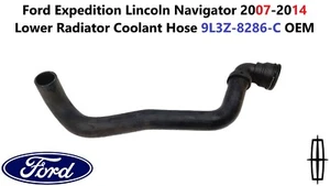 Ford Expedition Lincoln Navigator 07-14 Lower Radiator Coolant Hose 9L3Z-8286-C - Picture 1 of 7