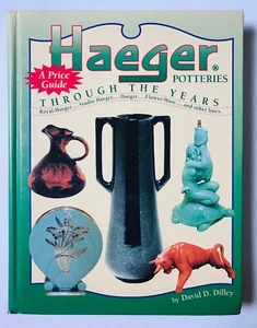 Haeger Potteries im Laufe der Jahre: Ein Preisführer - David D. Dilley - Hardcover - Bild 1 von 3