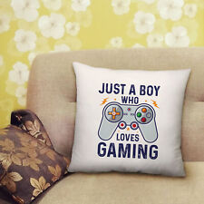 Video Gamer Cushion Just a Boy Who Loves Gaming Bedroom Lounge Accessory 40x40cm