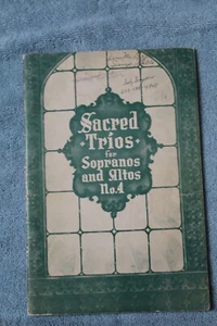Vintage Song Book Sacred Trios for Sopranos and Altos No. 4 Gospel Songs & Hymns - Picture 1 of 8
