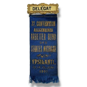 1905 Deutsch-Amerikanische Allgemeine Arbeitergewerkschaft Ypsilanti Michigan Konventionsabzeichen - Bild 1 von 4
