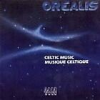 Orealis - Celtic Music-Musique Celtique   Cd New