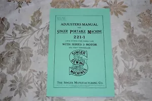 Singer Federgewicht 221 221K Nähmaschinen Einsteller Handbuch: Timing & Service - Bild 1 von 5