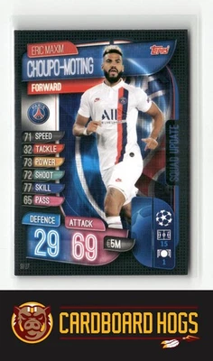 2019-20 Match Attax UEFA Champ Lg #SU27 Eric Maxim Choupo-Moting PSG Squad Upd - Image 1 of 2