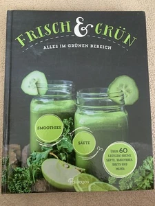 Frisch & Grün: Alles im grünen Bereich: Über 60 leckere grüne Säfte - Bild 1 von 2