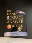 The Handy Space Answer Book by Diane L. Dupuis and Phillis Engelbert (Trade...