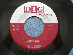 Julie Stevens...Crazy Bells...R&B Rockin' Soul 45rpm 1956 - Picture 1 of 4