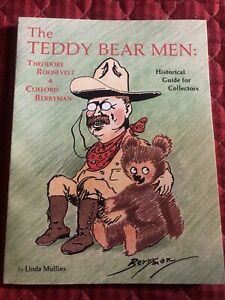 The Teddy Bear Men: Theodore Roosevelt & Clifford Berryman by Linda Mullins